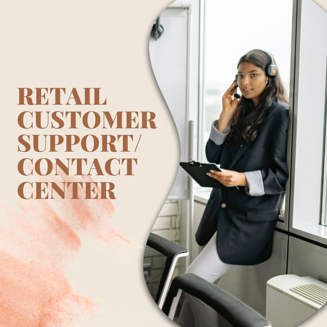 retail customer support contact center